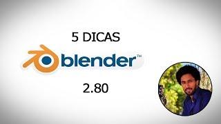 5 DICAS DE WORKFLOW NO BLENDER 2.8