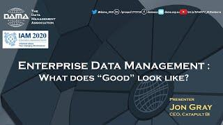 Enterprise Data Management: What does good look like?