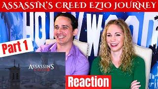 Assassin's Creed Ezio Journey Reaction | Part 1