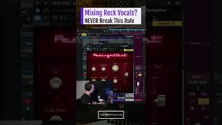 When mixing a rock vocal, NEVER break this rule.