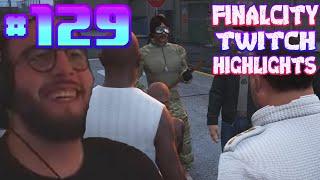 [FinalCity] BEST OF GTA 5 RP Fails & Twitch Highlights #129