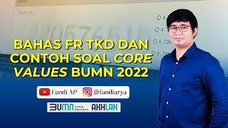 Bahas Bocoran Soal TKD & Core Values AKHLAK BUMN 2022