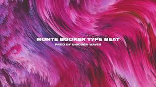 Monte Booker x Smino Type Beat Prod By Unicorn Waves