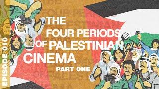 Translations of Memory: The Films of Palestinian Cinema (Part One)