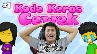 "Fix Jomblo Kronis!!!" wkwk Kode Keras Cewek Part 1