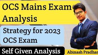 OCS Mains 2022 Exam Analysis | How were the papers | Strategy for Upcoming 2023 OCS Exam