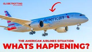 PROBLEMS? - The Situation At American Airlines