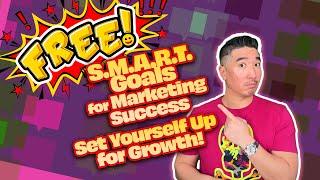 SMART Goals for Marketing Success: Set Yourself Up for Growth!