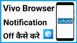 Browser Notification Kaise Band Kare Vivo | Vivo Browser Ko Kaise Band Kare