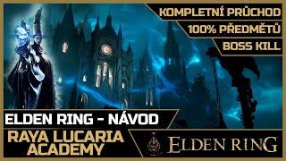 Elden Ring - Raya Lucaria Academy v Liurnii snadno a rychle ! | Český návod