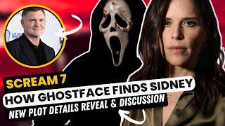 SCREAM 7 - How Ghostface FINDS Sidney; the importance of the character & MORE...