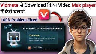 Vidmate Video Play Without Playit | Vidmate Se Download Video Mx player Mein Kaise Chalaye