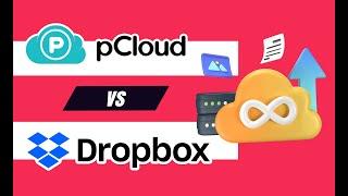 pCloud vs Dropbox In 2023 - The Ultimate Comparison