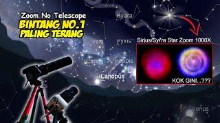 ZOOM BINTANG PALING TERANG | Sirius Star (Nikon P1000 No Telescope)
