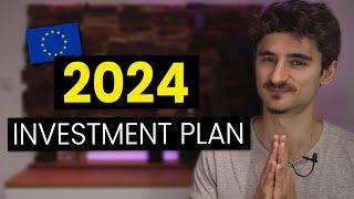 My 2024 Investment Plan for Wealth Growth (as a European Investor)