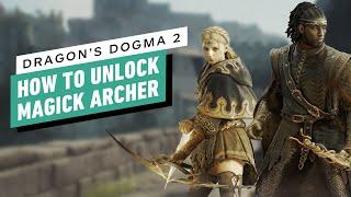 Dragon's Dogma 2 - How to Unlock Magick Archer