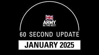 60 Second Update | January 2025 | British Army