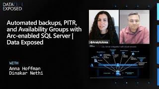 Automated backups, PITR, and Availability Groups with Arc-enabled SQL Server | Data Exposed