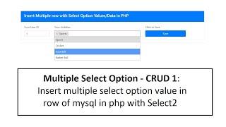 Multiple Select CRUD-1: Insert multiple select option value in row of mysql in php with Select2