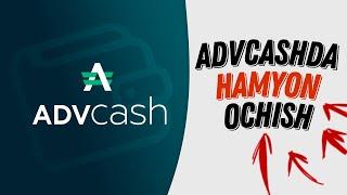 ADVCASH da hamyon ochish