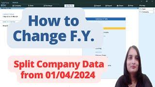 How to Change Financial Year in Tally| How to Split Company Data in Tally Prime|