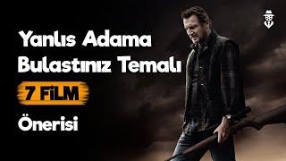 Yanlış Adama Bulaştınız Temalı En İyi 7 Film Önerisi