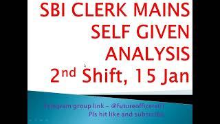 SBI Clerk Mains 2022 Self given analysis