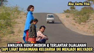 AWALNYA HIDUP MISKIN & TERLANTAR, TAPI LIHAT BGMN KELUARGA INI MENJADI MILYADER - Alur Cerita Film