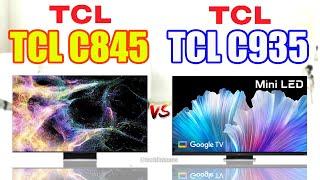 TCL C845 Mini LED All Round TV vs TCL C935 Mini LED 4K TV Comparison | TCL C845 vs TCL C935 |