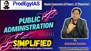 Basic Concepts of Public Administration Paper 1(Theories)