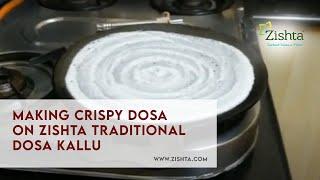 Making Crispy Dosa on Zishta Traditional Dosa Kallu