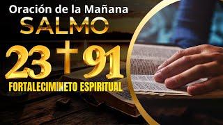 ORACIÓN del DÍA 01 de JULIO - SALMO 91 y SALMO 23: Las dos ORACIONES MÁS PODEROSAS de la BIBLIA