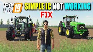 FS19 Simple IC Controls Not Working FIX, Manual Attach Guide