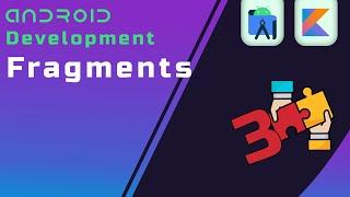 Fragments (Part 3, Communication) - Beginner's Guide to Android App Development