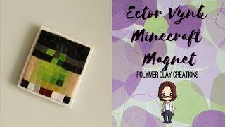 Ector Vynk Minecraft Magnet