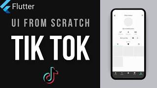 TIK TOK • FLUTTER UI FROM SCRATCH