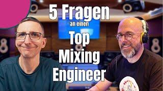 5 Fragen an Mixing Engineer Hans-Martin Buff