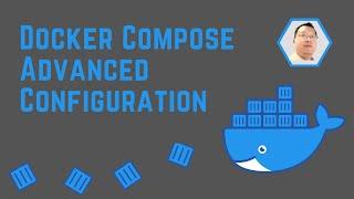 Docker Compose Advanced Configuration