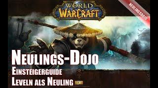 Leveln als Neuling - Neulings Dojo Anfängerguide World of Warcraft