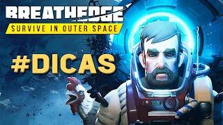 Breathedge - subnautica espacial - dicas iniciais