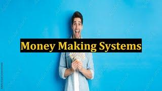 Money Making Systems