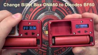 Подмяна в Billet Box DNA60 to BF60