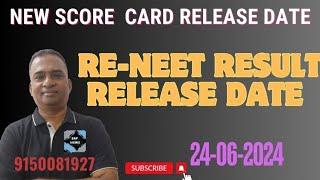 #NEW SCORE CARD RELEASE DATE?||#RE-RESULT RELEASE DATE||#NEET UG 2024 UPDATES||#COUNSELNG UPDATES||