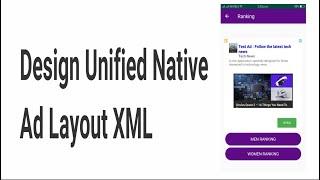 Design Unified Native Ad layout in xml | Native Advance Ad | Custom Layout of Native | Google Ads