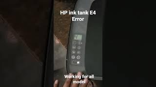 HP ink tank printer e4 error | solution for all models | #shorts #hpprinter