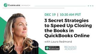 3 Secret Strategies to Speed Up Closing the Books in QuickBooks Online