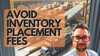 How I Adjusted Amazon Inventory Placement Fee and Shipment Splits