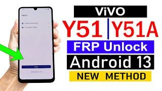 ANDROID 13 - Vivo Y51/Y51A FRP BYPASS ️ Latest Update (No Need computer)