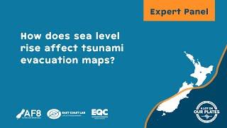 #ALOOP Expert Panel 2022 - How does sea level rise affect tsunami evacuation maps?