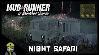 Mudrunner: Spintires (PC) - Night Safari Challenge!